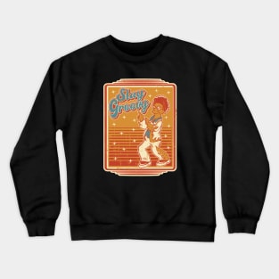 Stay Groovy Crewneck Sweatshirt